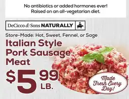 DeCicco & Sons DeCicco & Sons Italian Style Pork Sausage Meat offer