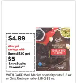 CVS Well Market specialty nuts 5-8 oz or Gold Emblem jerky 2.15-2.85 oz offer