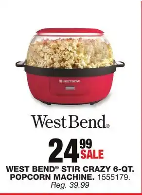 Blain's Farm & Fleet WEST BEND STIR CRAZY 6-QT. POPCORN MACHINE offer