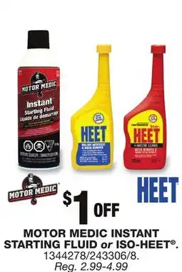 Blain's Farm & Fleet MOTOR MEDIC INSTANT STARTING FLUID or ISO-HEET offer