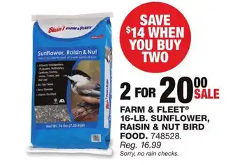 Blain's Farm & Fleet FARM & FLEET 16-LB. SUNFLOWER, RAISIN & NUT BIRD FOOD offer