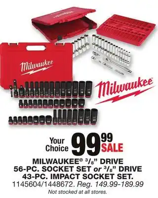 Blain's Farm & Fleet MILWAUKEE 3/8 DRIVE 56-PC. SOCKET SET or3/8 DRIVE 43-PC. IMPACT SOCKET SET offer