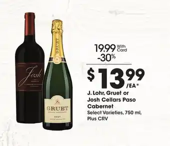 Ralphs J. Lohr, Gruet or Josh Cellars Paso Cabernet offer