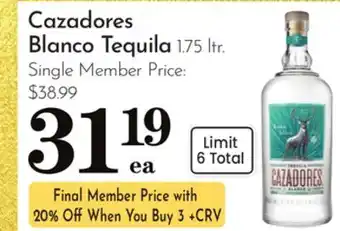 Pavilions Cazadores Blanco Tequila offer