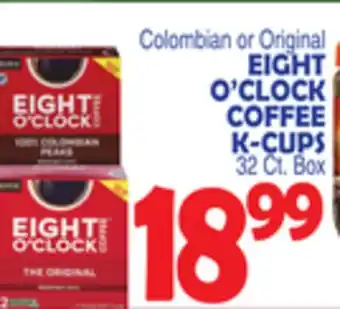 Bravo Supermarkets EIGHT O'CLOCK COFFEE K-CUPS offer