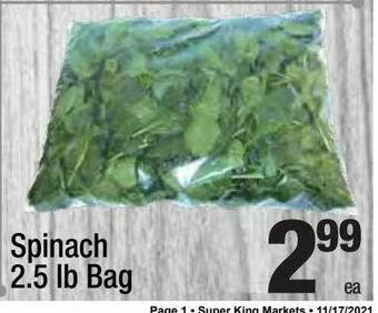 Super King Markets Spinach 2.5 Lb Bag offer