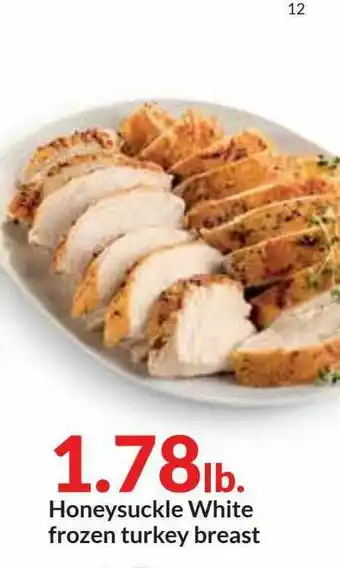 Hy-Vee Honeysuckle White Frozen Turkey Breast offer