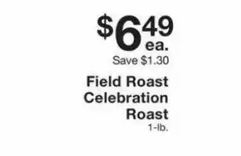 Fairway Store Market Field Roast Celebration Roast offer