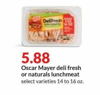Hy-Vee Oscar Mayer Deli Fresh Or Naturals Lunchmeat offer