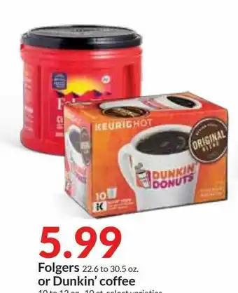 Hy-Vee Folgers Of Dunkin' Coffee offer