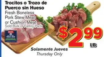 El Super Fresh Fresh Boneless Pork Stew Meat offer