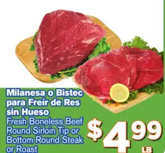 El Super Fresh Fresh Boneless Beef Round Sirloin Tip or Bottom Round Steak or Roast offer