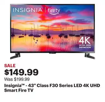 Best Buy Insignia - 43 Class F30 Series LED 4K UHD Smart Fire TV offer