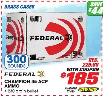 Big 5 Federal Champion 45 ACP 300 Rounds offer