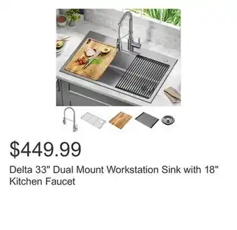 Costco Delta 33 Dual Mount Workstation Sink with 18 Kitchen Faucet offer