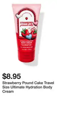 Bath & Body Works Strawberry Pound Cake Travel Size Ultimate Hydration Body Cream offer