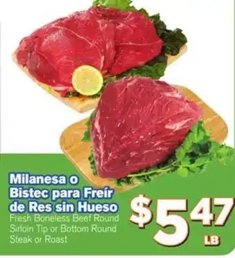 El Super Fresh Fresh Boneless Beef Round Sirloin Tip or Bottom Round Steak or Roast offer