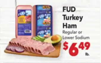 Vallarta Supermarkets FUD Turkey Ham offer