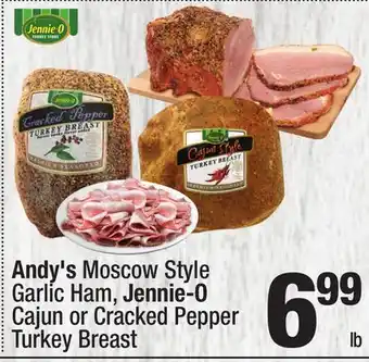 Super King Markets Andy's Moscow Style Garlic Ham, Jennie-O Cajun or Cracked Pepper Turkey Breast offer