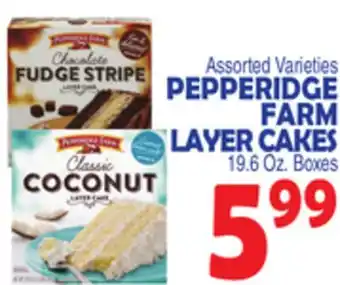 Bravo Supermarkets PEPPERIDGE FARM LAYER CAKES offer