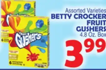 Bravo Supermarkets BETTY CROCKER FRUIT GUSHERS offer