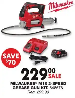 Blain's Farm & Fleet MILWAUKEE M18 2-SPEED GREASE GUN KIT offer