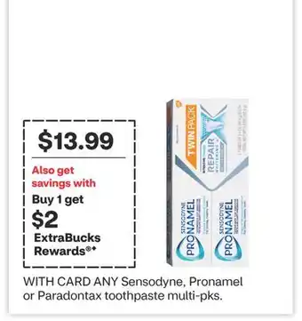 CVS ANY Sensodyne, Pronamel or Paradontax toothpaste multi-pks offer