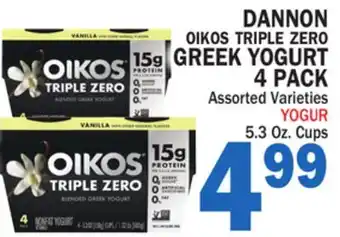 Bravo Supermarkets DANNON OIKOS TRIPLE ZERO GREEK YOGURT 4 PACK offer