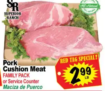 Superior Grocers Pork Cushion Meat offer