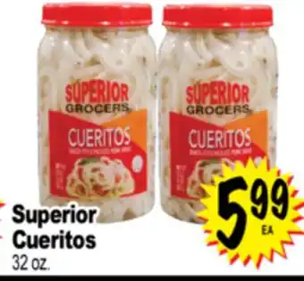 Superior Grocers Superior Cueritos offer