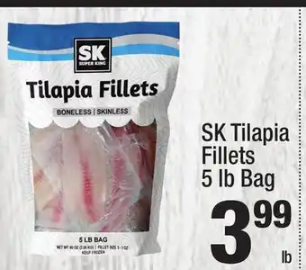 Super King Markets SK Tilapia Fillets offer