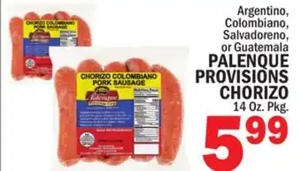 C Town PALENQUE PROVISIONS CHORIZO offer