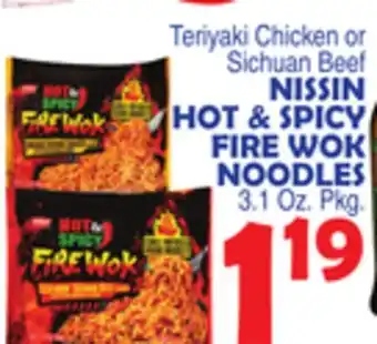 Bravo Supermarkets NISSIN HOT & SPICY FIRE WOK NOODLES offer