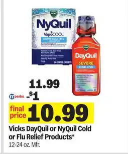 Meijer Vicks DayQuil or NyQuil Cold or Flu Relief Products offer