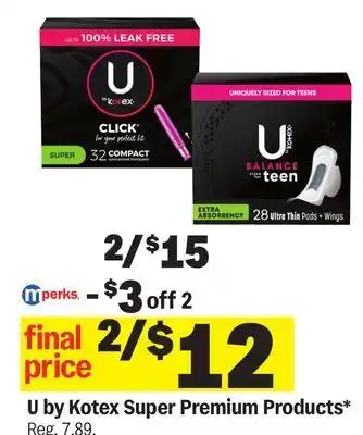 Meijer U by Kotex Super Premium Products offer