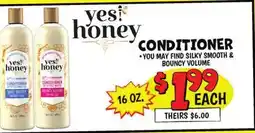 Ollie's YES HONEY CONDITIONER offer