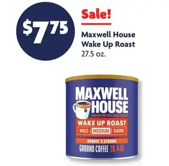 Family Dollar Maxwell House Wake Up Roast offer