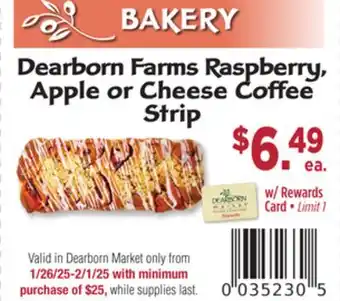 Dearborn Market Dearborn Farms Raspberry, Apple or Cheese Coffee Strip offer