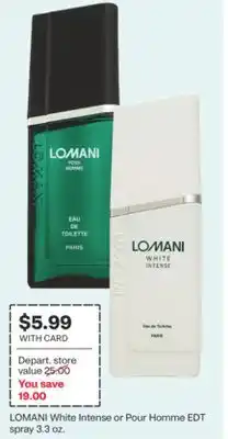 CVS LOMANI White Intense or Pour Homme EDT spray 3.3 oz offer