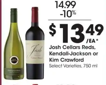 Kroger Josh Cellars Reds, Kendall-Jackson or Kim Crawford offer