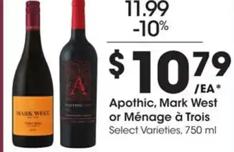 Kroger Apothic, Mark West or Ménage à Trois offer