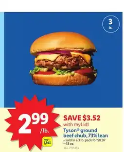 Lidl Tyson ground beef chub, 73% lean offer