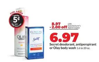 Hy-Vee Secret deodorant, antiperspirant or Olay body wash offer