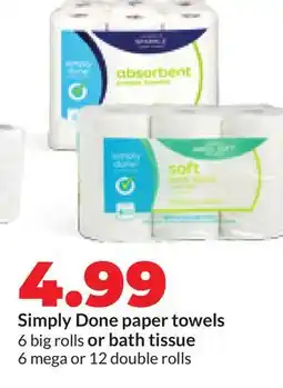 Hy-Vee Simply Done paper towels 6 big rolls or bath tissue 6 mega or 12 double rolls offer