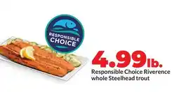 Hy-Vee Responsible Choice Riverence whole Steelhead trout offer