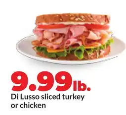 Hy-Vee Di Lusso sliced turkey or chicken offer