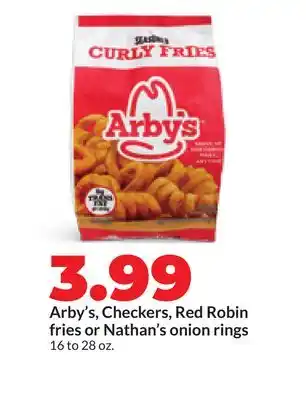 Hy-Vee Arby's, Checkers, Red Robin fries or Nathan's onion rings offer