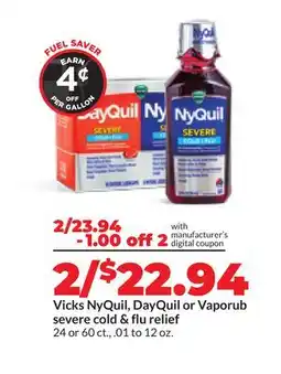 Hy-Vee NyQuil, DayQuil or Vaporub severe cold & flu relief offer