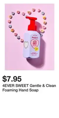 Bath & Body Works 4EVER SWEET Gentle & Clean Foaming Hand Soap offer