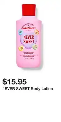 Bath & Body Works 4EVER SWEET Body Lotion offer